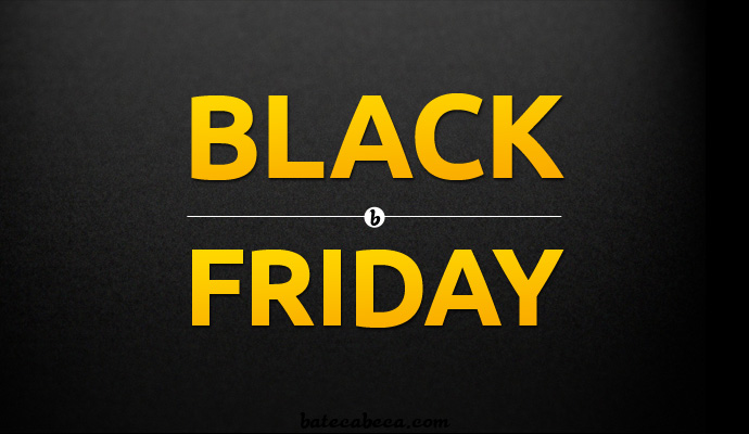 Você sabe O que é a Black Friday?
