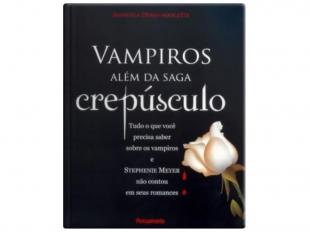 Vampiros - Além da Saga Crepúsculo