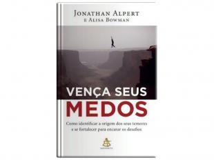 Vença Seus Medos - Como Identificar A Origem Dos