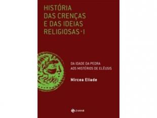 História das Crenças e das Ideias Religiosas