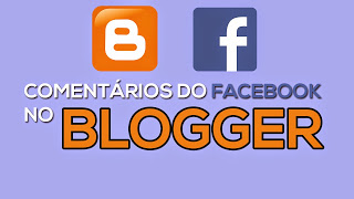 [Tutorial] com colocar Comentários do Facebook e Blogger juntos