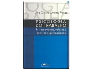 Psicologia do Trabalho - Psicossomática