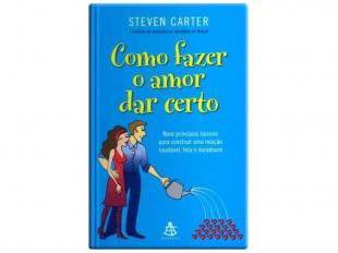 Como Fazer O Amor Dar Certo Nove Princípios